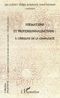 Produktbild: Formations et professionnalisations : &agrave; l'&eacute;preuve de la complexit&eacute;