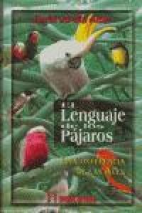 Produktbild: El lenguaje de los p&aacute;jaros : la conferencia de las aves