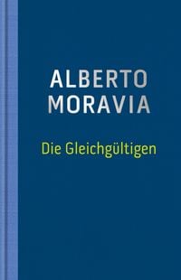 Produktbild: Die Gleichg&uuml;ltigen