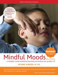 Bild vom Artikel Mindful Moods, 2nd Edition vom Autor Wynne Kinder