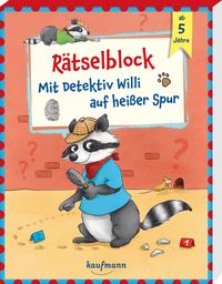 Produktbild: R&auml;tselblock - Mit Detektiv Willi auf hei&szlig;er Spur