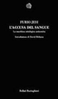 Produktbild: L' accusa del sangue. La macchina mitologica antisemita