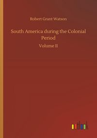 Produktbild: South America during the Colonial Period