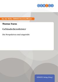 Produktbild: Geb&auml;udedienstleister
