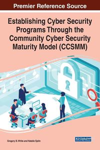 Produktbild: Establishing Cyber Security Programs Through the Community Cyber Security Maturity Model (CCSMM)
