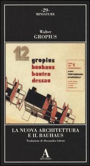 Produktbild: Gropius, W: Nuova architettura e il Bauhaus