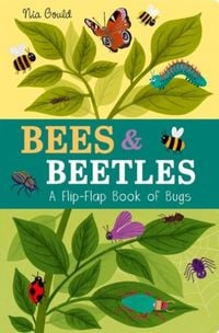 Produktbild: Bees & Beetles: A Flip-Flap Book of Bugs