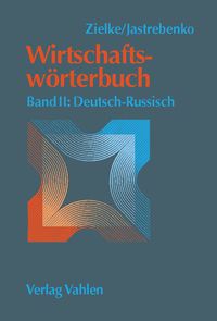 Produktbild: Wirtschaftsw&ouml;rterbuch Bd. II: Deutsch-Russisch