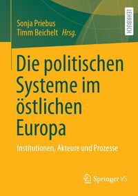 Produktbild: Die politischen Systeme im &ouml;stlichen Europa