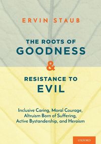 Produktbild: Roots of Goodness and Resistance to Evil