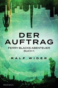 Produktbild: Ferry Blacks Abenteuer / Der Auftrag