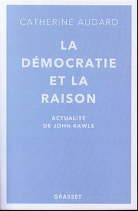 Produktbild: La d&eacute;mocratie et la raison : actualit&eacute; de John Rawls