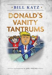 Produktbild: Donald's Vanity Tantrums