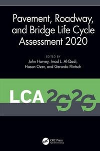Produktbild: Pavement, Roadway, and Bridge Life Cycle Assessment 2020