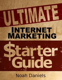 Produktbild: Ultimate Internet Marketing Starter Guide