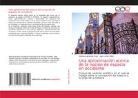 Produktbild: Una aproximaci&oacute;n acerca de la noci&oacute;n de espacio en occidente
