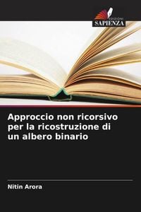 Produktbild: Approccio non ricorsivo per la ricostruzione di un albero binario