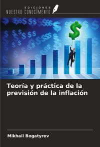 Produktbild: Teor&iacute;a y pr&aacute;ctica de la previsi&oacute;n de la inflaci&oacute;n