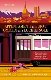 Produktbild: Appuntamenti al buio e omicidi alla luce del sole