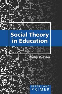 Produktbild: Social Theory in Education Primer