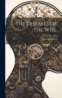 Produktbild: The Diseases of the Will
