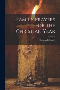 Produktbild: Family Prayers for the Christian Year