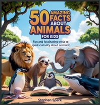 Produktbild: 50 Amazing Facts About Animals for Kids
