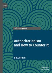 Produktbild: Authoritarianism and How to Counter It