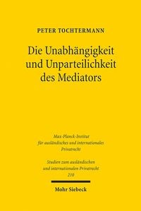 Produktbild: Die Unabhängigkeit und Unparteilichkeit des Mediators