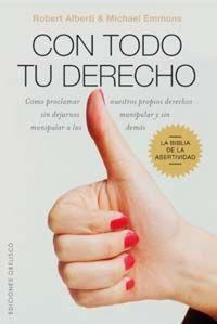 Produktbild: Con todo tu derecho : c&oacute;mo proclamar nuestros propios derechos sin dejarnos manipular y sin manipular a los dem&aacute;s