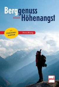 Bild vom Artikel Berggenuss statt Höhenangst vom Autor Petra Müssig