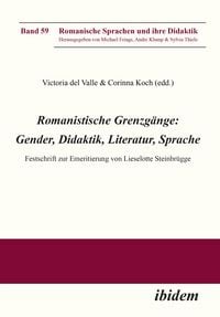 Produktbild: Romanistische Grenzg&auml;nge: Gender, Didaktik, Literatur, Sprache