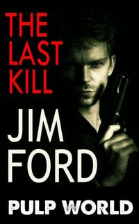 Produktbild: The Last Kill (Pulp World, #2)