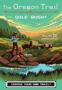Produktbild: Wiley, J: Oregon Trail: Gold Rush!