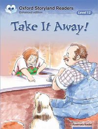Produktbild: Oxford Storyland Readers: Level 12: Take It Away!