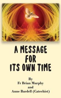 Produktbild: A Message for Its Own Time