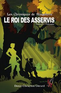 Produktbild: Les Chroniques de Rougeterre - Le roi des Asservis - Tome 2