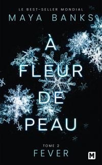 Produktbild: &Agrave; Fleur de peau, T2 : Fever