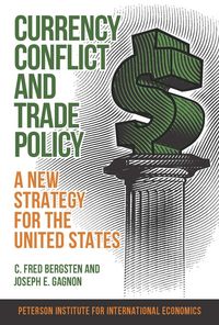 Produktbild: Currency Conflict and Trade Policy
