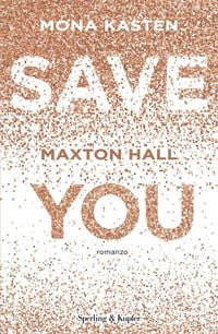 Produktbild: Save you. Maxton Hall. Ediz. italiana