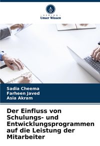 Produktbild: Der Einfluss von Schulungs- und Entwicklungsprogrammen auf die Leistung der Mitarbeiter