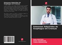 Produktbild: Estenoses Adquiridas do Esophagus em Crian&ccedil;as