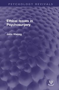 Produktbild: Ethical Issues in Psychosurgery
