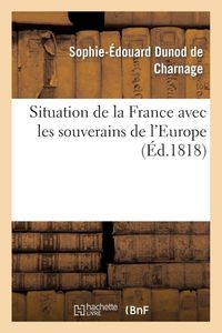 Produktbild: Situation de la France avec les souverains de l'Europe
