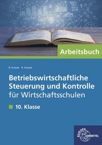 Produktbild: Betriebswirtschaftliche Steuerung und Kontrolle f&uuml;r Wirtschaftsschulen