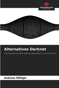 Produktbild: Alternatives Darknet