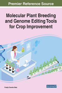 Produktbild: Molecular Plant Breeding and Genome Editing Tools for Crop Improvement