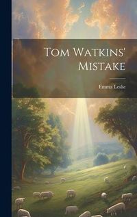 Produktbild: Tom Watkins' Mistake