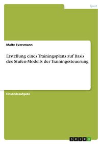 Produktbild: Erstellung eines Trainingsplans auf Basis des Stufen-Modells der Trainingssteuerung