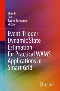 Produktbild: Event-Trigger Dynamic State Estimation for Practical WAMS Applications in Smart Grid